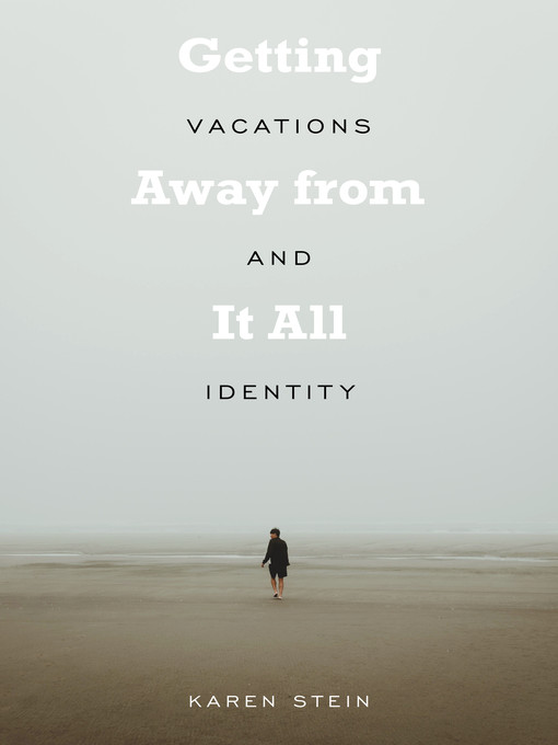 Title details for Getting Away from It All by Karen Stein - Available